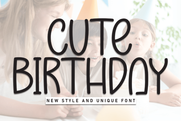 Cute Birthday Font for Eye-Catching Designs