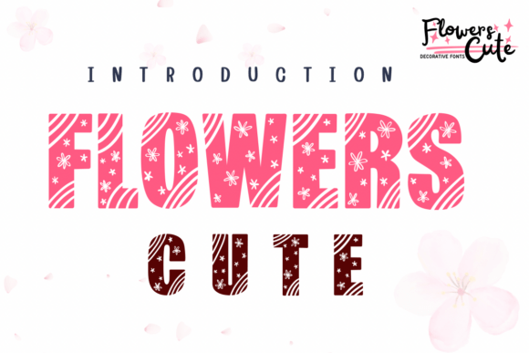 Flowers Cute: A Delightful Font for Creative Branding