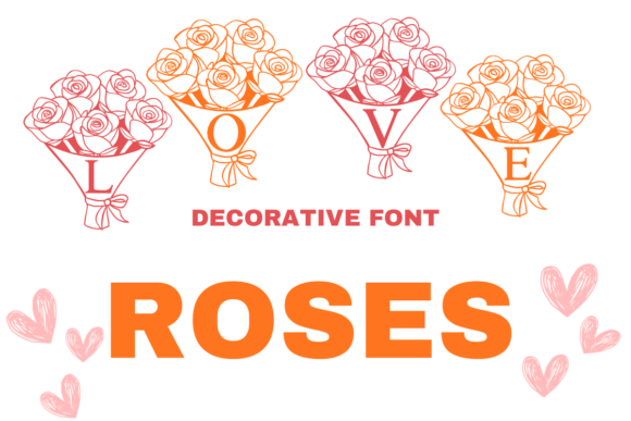 Love Roses: A Decorative Font for Digital Branding